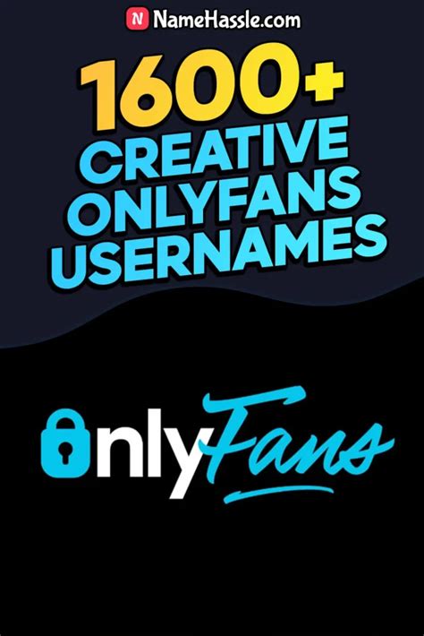 onlyfans sign in with username|1600+ Unique Onlyfans Usernames Ideas (Generator)。